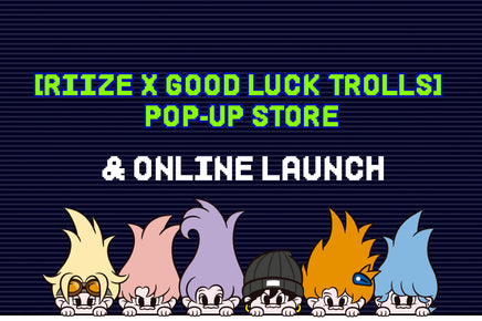 RIIZE x Good Luck Trolls Pop-up