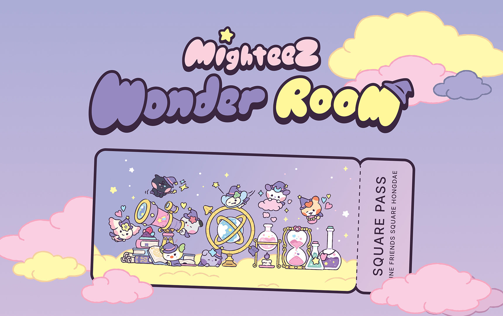 MIGHTEEZ Wonder Room POP-UP Lucky Draw – LINE FRIENDS SQUARE